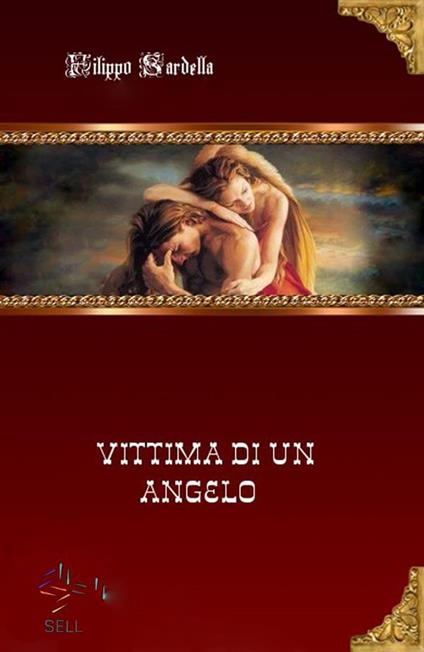 Vittima di un Angelo - Filippo Sardella - ebook