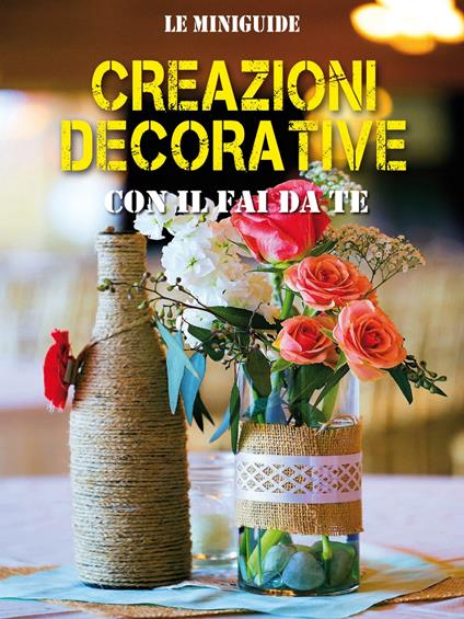 Creazioni decorative - Valerio Poggi - ebook