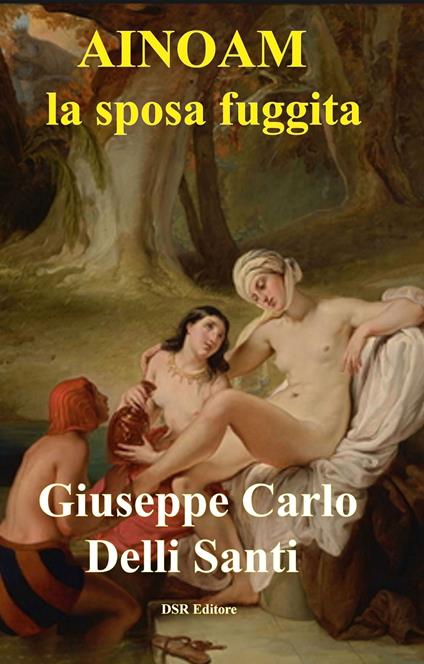 Ainoam - Giuseppe Carlo Delli Santi - ebook