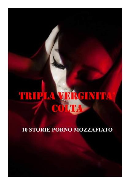 TRIPLA VERGINITA’ COLTA - Banished - ebook
