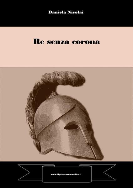 Re senza corona - Daniela Nicolai - ebook