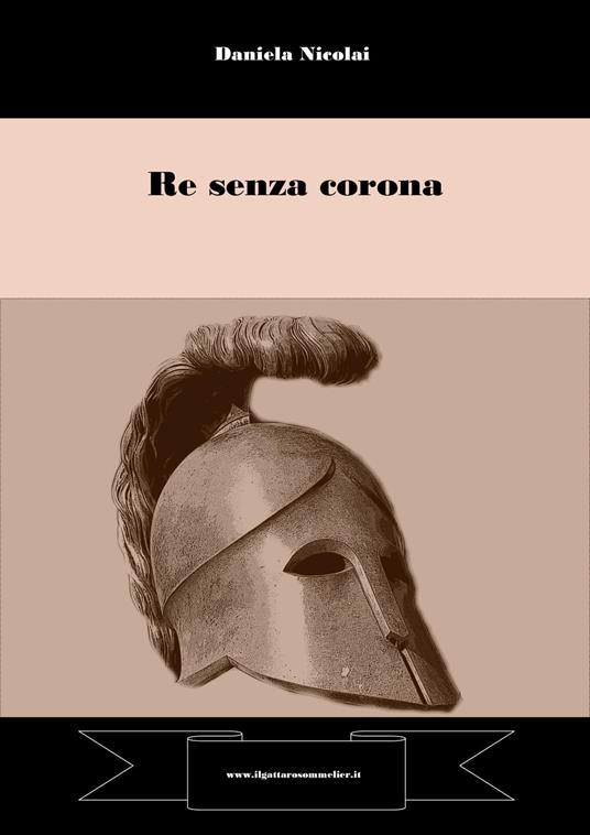 Re senza corona - Daniela Nicolai - ebook