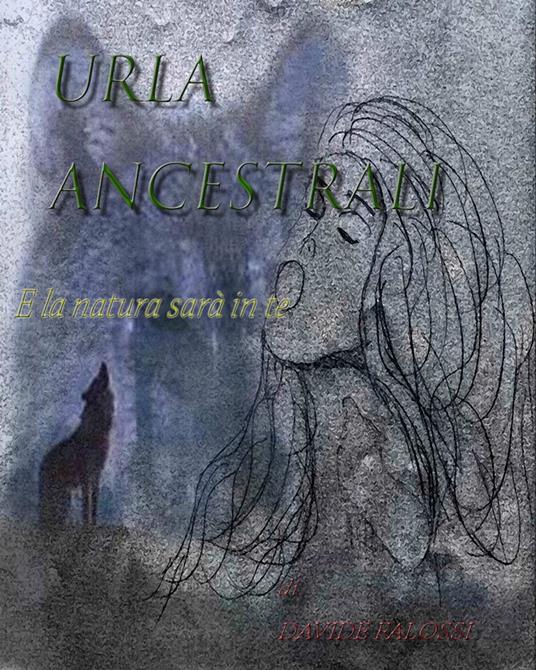 URLA ANCESTRALI - Davide Falossi - ebook
