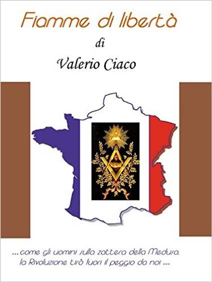 Fiamme di libertà - Valerio Ciaco - ebook