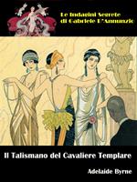 Il Talismano del Cavaliere Templare