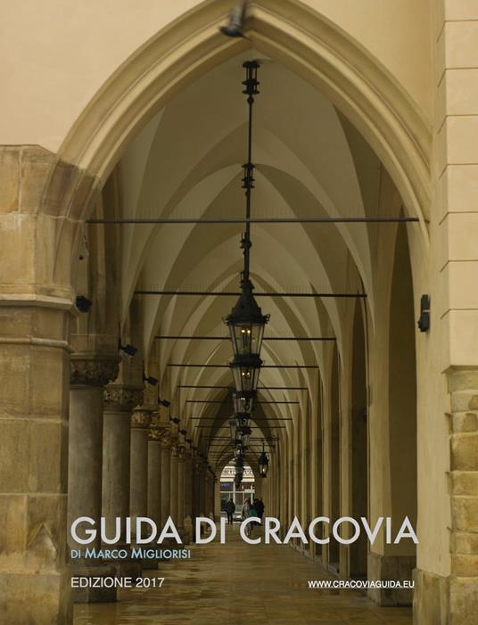 Guida di Cracovia - Marco Migliorisi - ebook