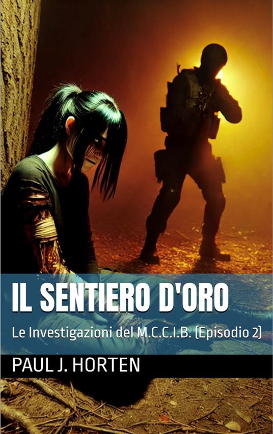 Il Sentiero D'Oro - Paul J. Horten - ebook