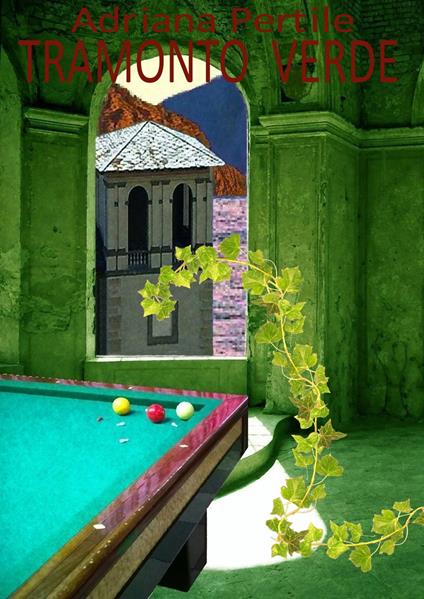 Tramonto Verde - Adriana Pertile - ebook