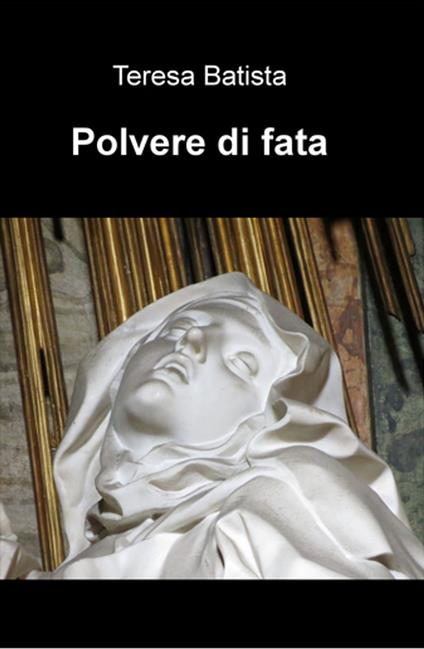 Polvere di fata - Maria Lucia Cioffi - ebook