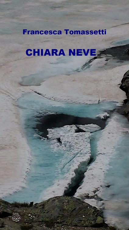 Chiara Neve - Francesca Tomassetti - ebook
