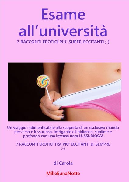 Esame all’università - Carola - ebook