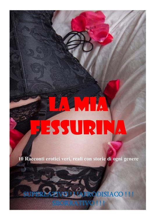 La mia fessurina - Carla - ebook