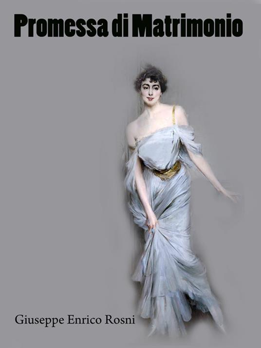 Promessa di Matrimonio - Giuseppe Enrico Rosni - ebook