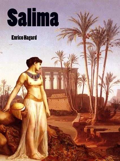 Salima, Principessa di Agharti - Enrico Hagard - ebook