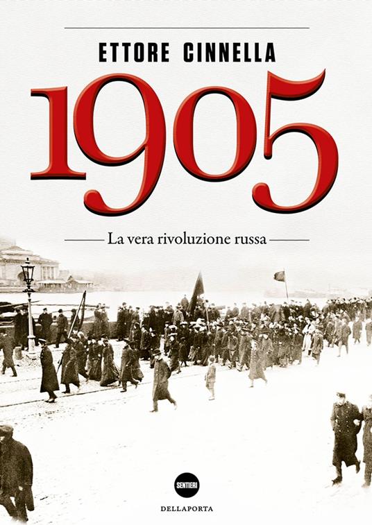 1905. La vera rivoluzione russa - Ettore Cinnella - ebook
