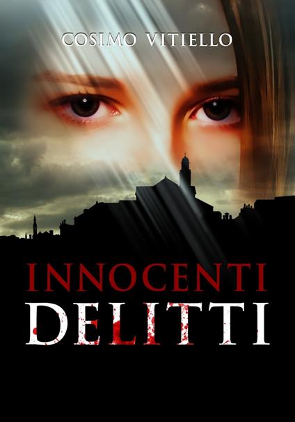 Innocenti delitti - Cosimo Vitiello - ebook