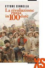La rivoluzione russa in 100 date