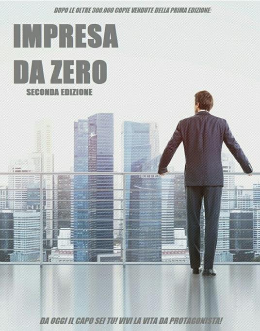 Impresa da Zero - Raffaele Della Gatta - ebook