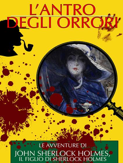 L'Antro degli Orrori - Arthur Dayle e Curt Matul - ebook
