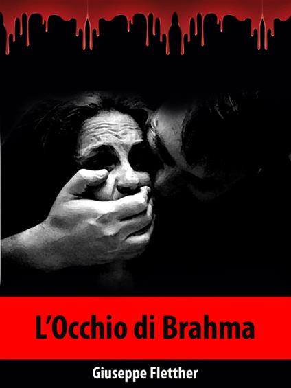 L’Occhio di Brahma - Giuseppe Fletther - ebook