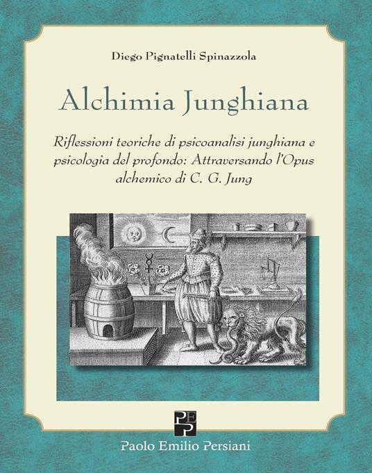 Alchimia Junghiana - Diego Pignatelli Spinazzola - ebook
