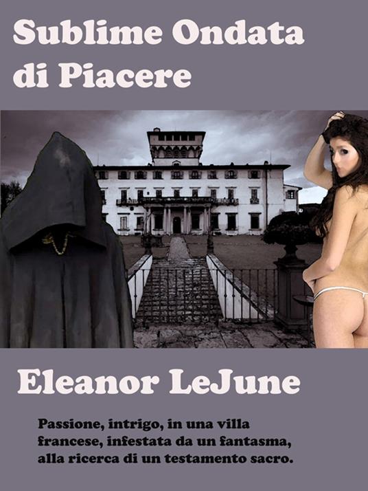Sublime Ondata di piacere - Eleanor LeJune - ebook
