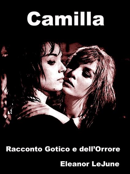 Camilla - Eleanor LeJune - ebook