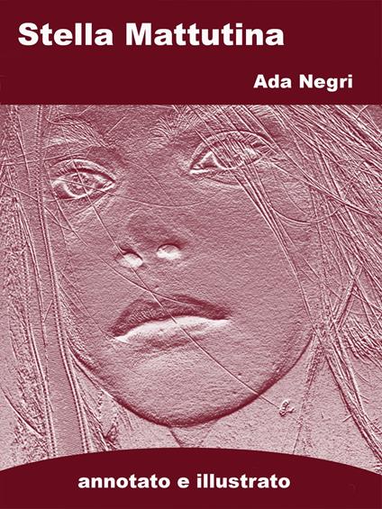 Stella Mattutina - Ada Negri - ebook