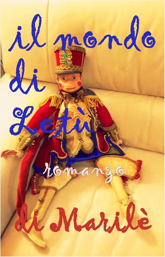 Il mondo di Letù - Marilè - ebook