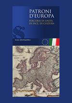 Patroni d'Europa. Percorsi di unità, di pace, di cultura