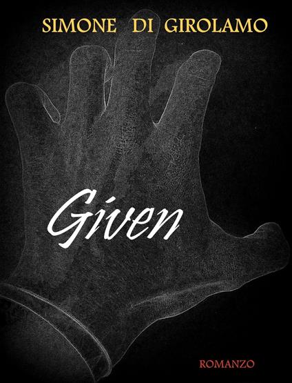 Given - Simone Di Girolamo - ebook