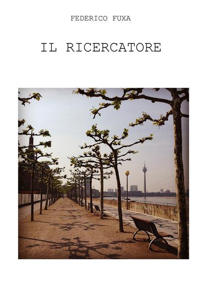 Il Ricercatore - Federico Fuxa - ebook