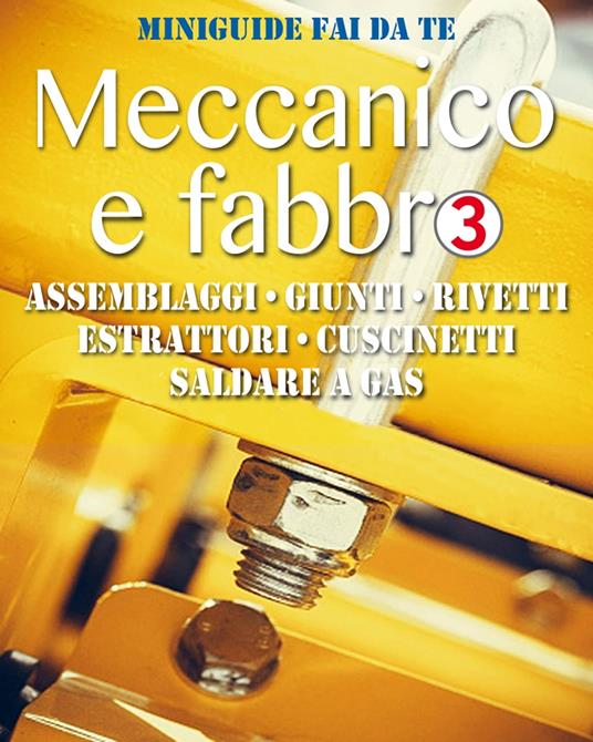 Meccanico e fabbro - 3 - Valerio Poggi - ebook