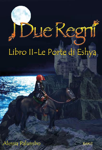 I due Regni - Alessia Palumbo - ebook
