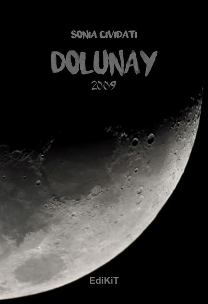 Dolunay - 2009 - Cividati Sonia - ebook