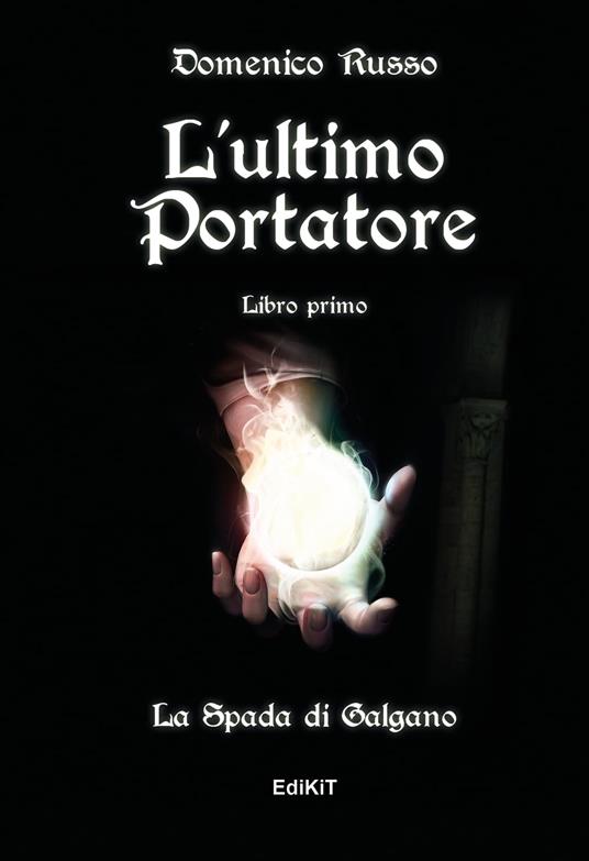 L'ultimo portatore - Domenico Russo - ebook