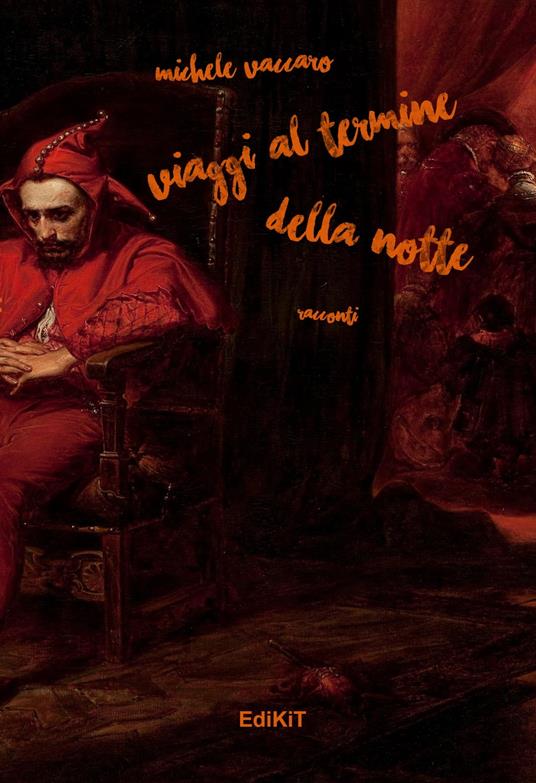 Viaggi al termine della notte - Vaccaro Michele - ebook