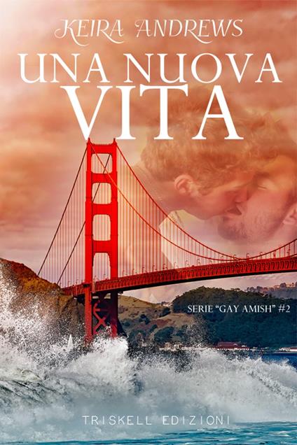 Una nuova vita - Keira Andrews - ebook