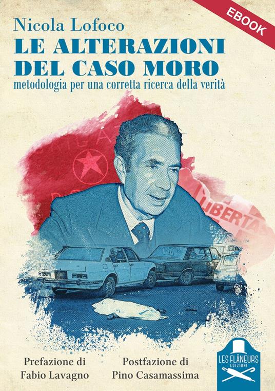 Le alterazioni del caso Moro - Nicola Lofoco - ebook