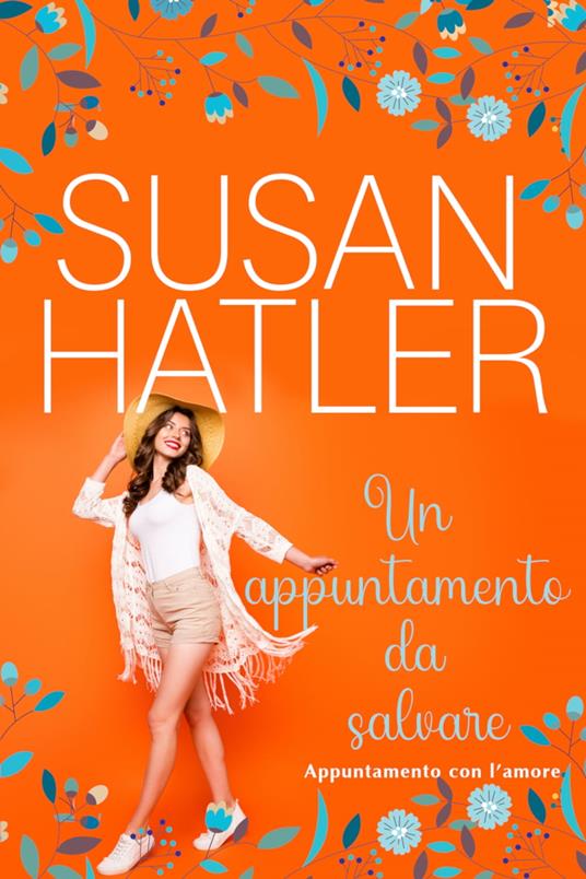 Un appuntamento da salvare - Susan Hatler - ebook