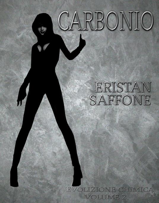 Carbonio - Eristan Saffone - ebook