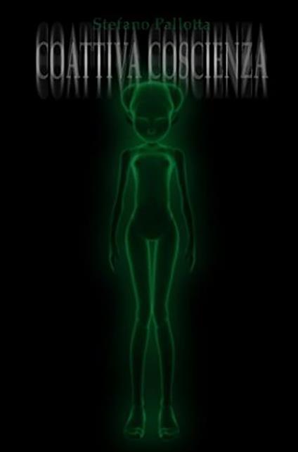 COATTIVA COSCIENZA - Stefano Pallotta - ebook