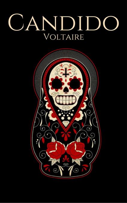 Candido, o l'ottimismo - Voltaire - ebook