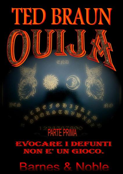 OUIJA 1 - Ted Braun - ebook