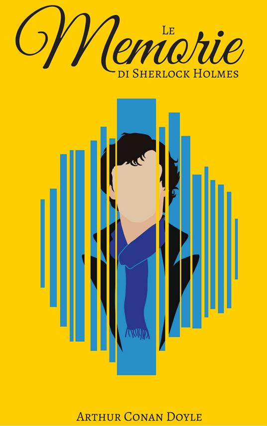 Le memorie di Sherlock Holmes - Conan Doyle Arthur - ebook
