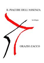 IL PIACERE DELL'ASSENZA