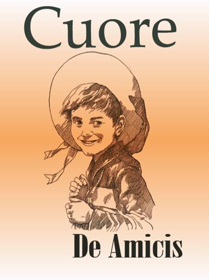 Cuore - Edmondo De Amicis - ebook