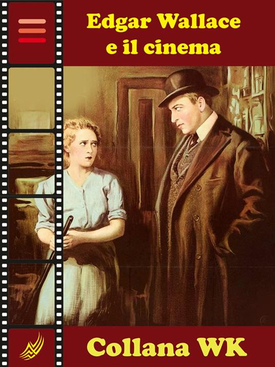 Edgar Wallace e il Cinema - Laura Cremonini - ebook