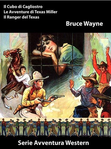 Il Cubo di Cagliostro - Bruce Wayne - ebook