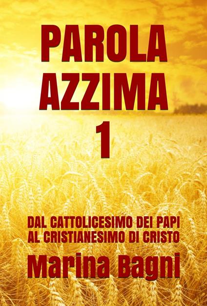 PAROLA AZZIMA 1 - Marina Bagni - ebook